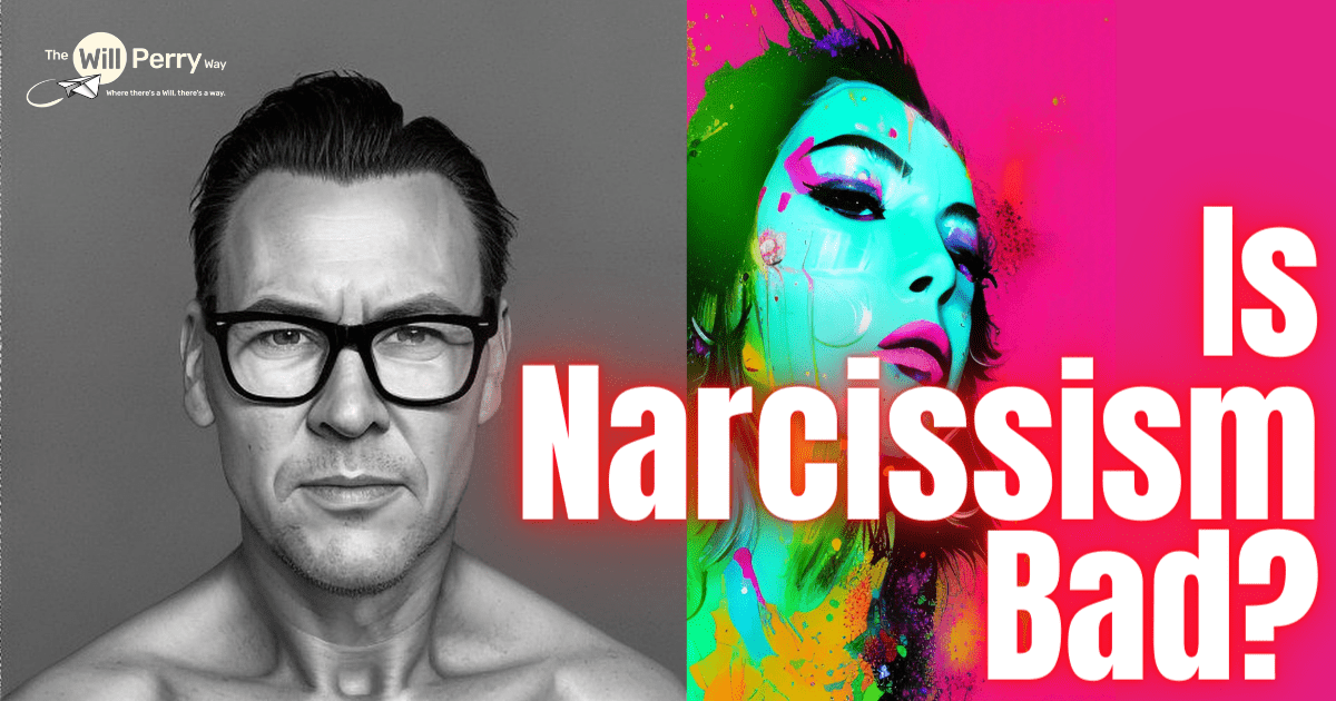 Is Narcissism Bad Is Narcissism Bad?